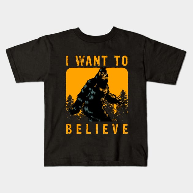 Retro Vintage Bigfoot I want To Believe Kids T-Shirt by Mooxy